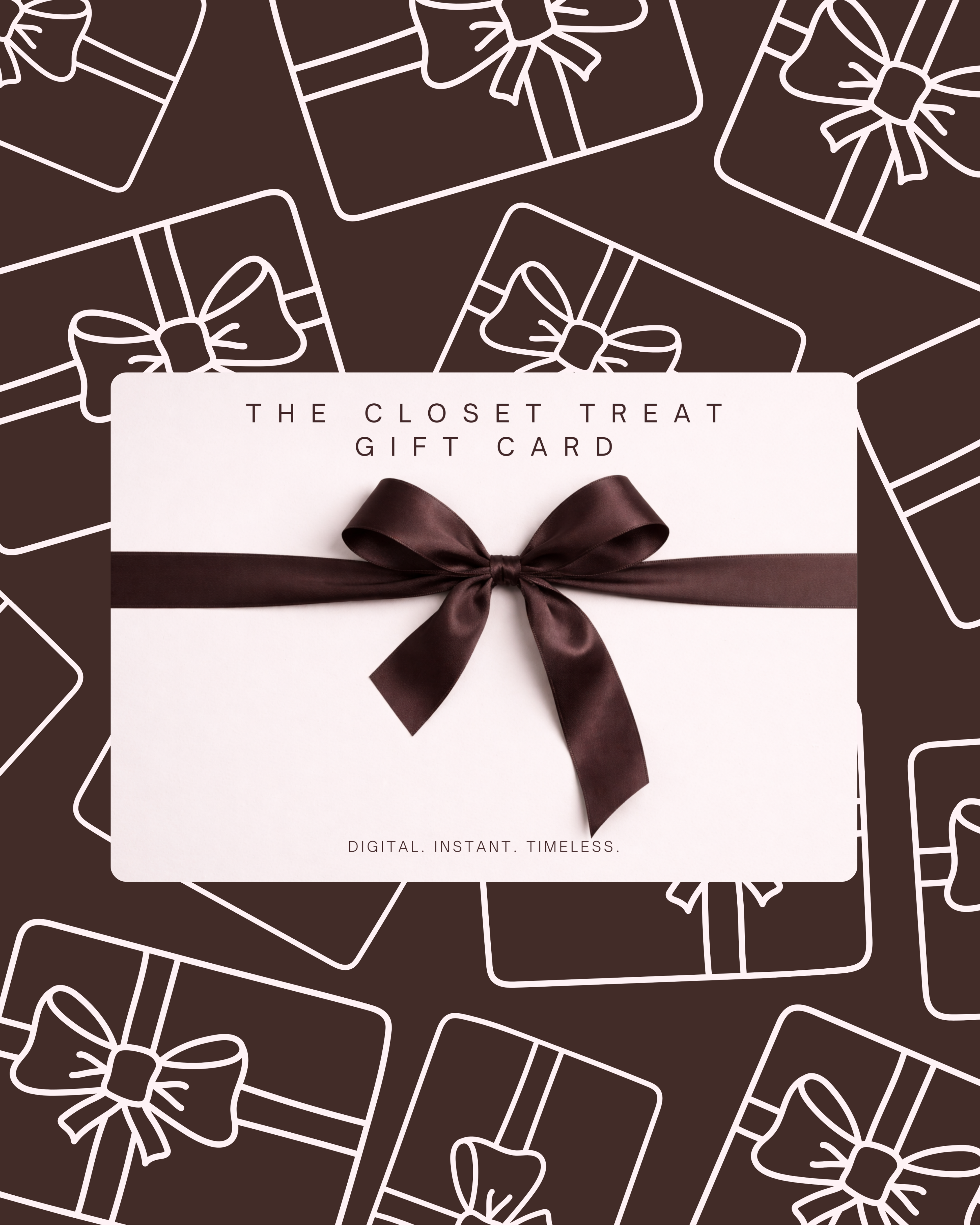 THE CLOSET TREAT GIFT CARD
